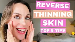 8 Hacks to REVERSE THINNING SKIN I How to THICKEN SKIN Naturally