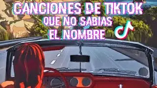Canciones EPICAS de TIKTOK Que Has Escuchado pero NO Sabes el Nombre - TikTok 2024 (PARTE 4) #004 💥