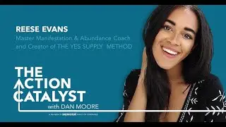 How to Manifest Your Mindset with Reese Evans