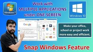 Snap Window Feature Windows 10 and Windows 7 (Hindi) | Multiple windows to fit in under one screen
