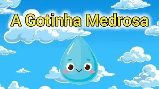 A Gotinha Medrosa