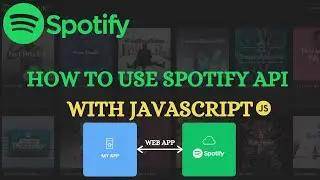 How to use Spotify's Web API 🔥 with Javascript | Javascript API Project