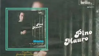 Pino Mauro - Maria (Versione Originale)