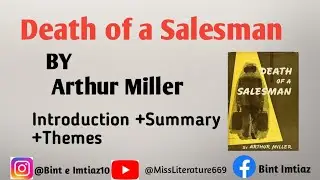 Death of a Salesman play by Arthur Miller | Summary | Explained in Urdu/ Hindi