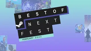 Лучшие инди-демо | Лучшие игры Steam Next Fest в феврале 2023 г.
