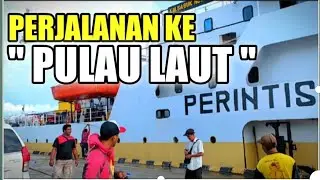 Perjalanan ke Pulau kepulau laut lewat  Kapal Sabuk 36