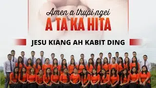BYF EBCC Kanaan ~ Jesu Kiang Ah Kabit Ding [HD]