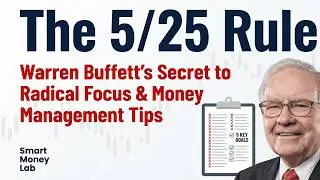 The 5/25 Rule: Warren Buffett&rsquo;s Secret to Radical Focus and Money Management Tips