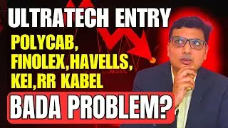 Kya Ultratech ki Entry se Polycab, KEI, Havells, Finolex, RR Kabel ko Badi Dikat Hogi?