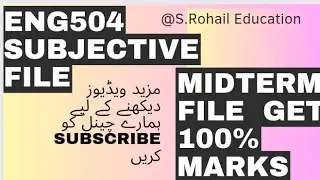 Eng504 || Midterm Subjective File|| Long questions|| Midterm preparations by @S.Rohail Education