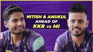 Nitish Rana & Anukul Roy - KKR v MI | Knight Live | KKR IPL 2022