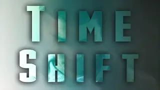 Time Shift (A Short Film)