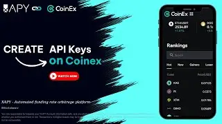 How to create API keys on Coinex and connect to the XAPY Funding Rate Trading Platform