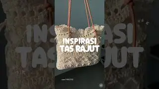 inspirasi tas rajut