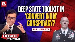 Debate With Arnab: American National, Foreign Funding, And Mega Conversions