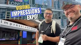 Our First Time to the Impressions Expo in Long Beach, California