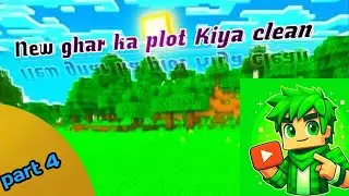 Minecraft survivalseries-Part 4 ||🤯New ghar ka plot Kiya clean ||#gaming#gameplay #minecraft #funny 