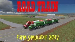 Farming Simulator 17 Mod Showcase Road Train Trucks and Trailers