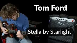 Tom Ford plays Stella by Starlight