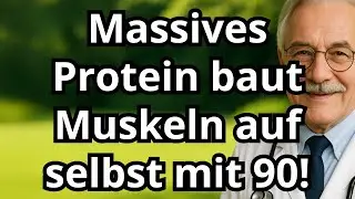 &Uuml;ber 60? Essen Sie DIESES Lebensmittel &ndash; Muskeln schnell aufbauen & Sarkopenie stoppen