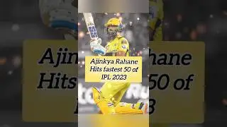 Ajinkya Rahane Fastest half century of IPL 2023 CSK vs mi #shorts #ipl2023 #ajinkyarahane #mivscsk