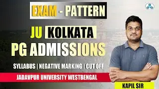 Jadavpur University PG Entrance Exam 2023 | Exam pattern | marking Scheme | cut off | kapil sir