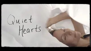 Quiet Hearts [Official Music Video] music by Kristen Martell