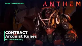 Anthem - Contract: Arcanist Runes (No Commentary)