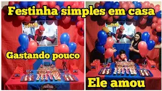 Como fazer festinha em casa/aniversário simples é barato/ tema homem-aranha/ Arthur fez 3 anos.