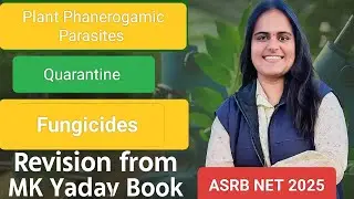 Plant Parasites, Quarantine, Fungicides | ASRB NET Complete Revision | ASRB 2025 