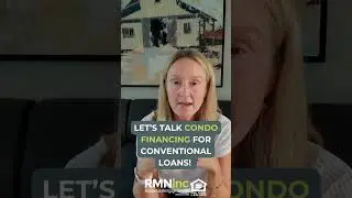 Conventional Financing for a Condo