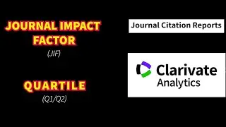 HOW TO GET JOURNAL IMPACT FACTOR? QUARTILE , Q1/Q2?