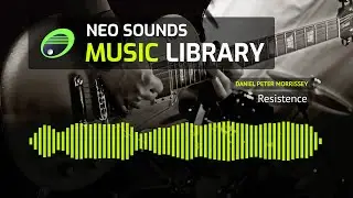 Daniel Peter Morrissey - Resistence (music for content creators)