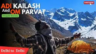Adi Kailash Yatra | Om Parvat Yatra | Delhi Adi Kailash Om Parvat | Panch Kailash Yatra