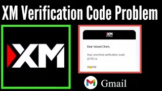 How to Fix XM verification code problem / XM verification code not received on Gmail