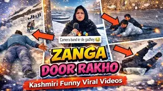 kashmiri funny viral videos of 2026 😂 Zanga Door Rakho 😂 kashmiri comedy video