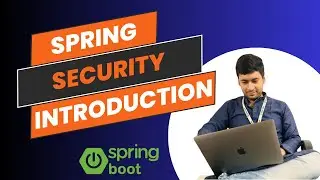 Introduction of Spring Boot Security | Complete Guide for Beginners