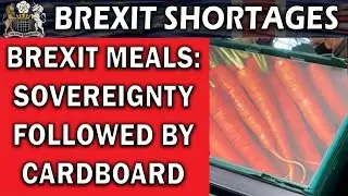 Brexit Shortages Replacing Food With Cardboard Copies