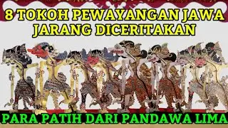 8 Tokoh Pewayangan Jawa yang Jarang Diceritakan - Patih Pandawa Lima