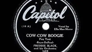 1942 HITS ARCHIVE: Cow-Cow Boogie - Freddie Slack (Ella Mae Morse, vocal)