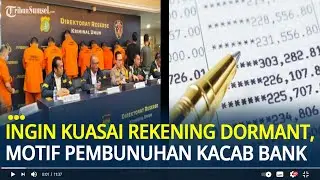 Motif Pembunuhan Kacab Bank BUMN Ilham Pradipta, Pelaku Ingin Kuasai Rekening Dormant