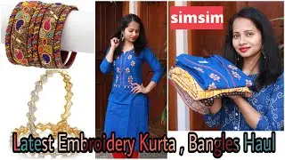 SIMSIM KURTI & BANGLES HAUL | LATEST EMBROIDERY KURTI & REVIEW | Ranjana R