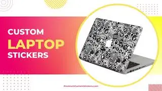 Custom Laptop Stickers | Premium Custom Stickers