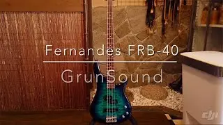 Fernandes FRB-40 -GrunSound- 商品紹介 No.84
