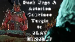 Dark Urge & Astarion Convince the Orthon Yurgir to Slay Himself | Baldur's Gate 3