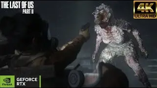 [The Last of Us Part II] | Ellie & Dina First Encounter With The Clicker Monster Intense Moment 4K