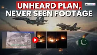 How Indian Air Force Brought Pakistan Down To Its Knees In Operation Sindoor