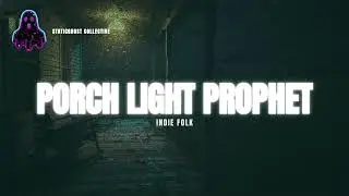 StaticGhost Collective - Porch Light Prophet (Official Audio)