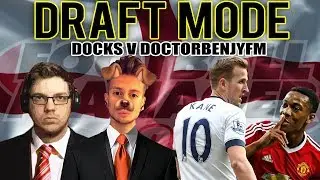 Football Manager 2017 | Draft Mode v DoctorBenjyFM