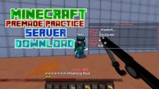 MINECRAFT:PREMADE PRACTICE SERVER [DOWNLOAD]